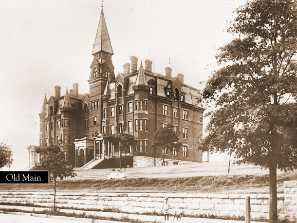 Old Main, the original building on University property