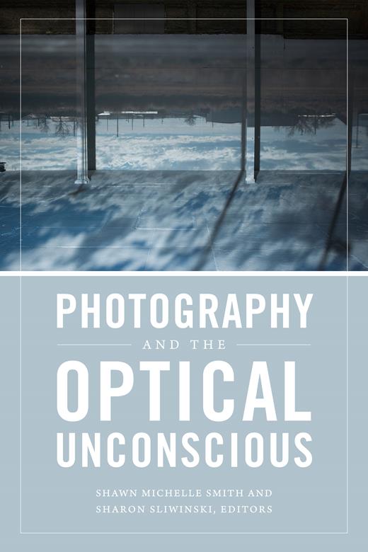 Photography and the Optical Unconscious cover