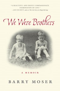 We Were Brothers: A Memori book cover of the book written by Barry Moser
