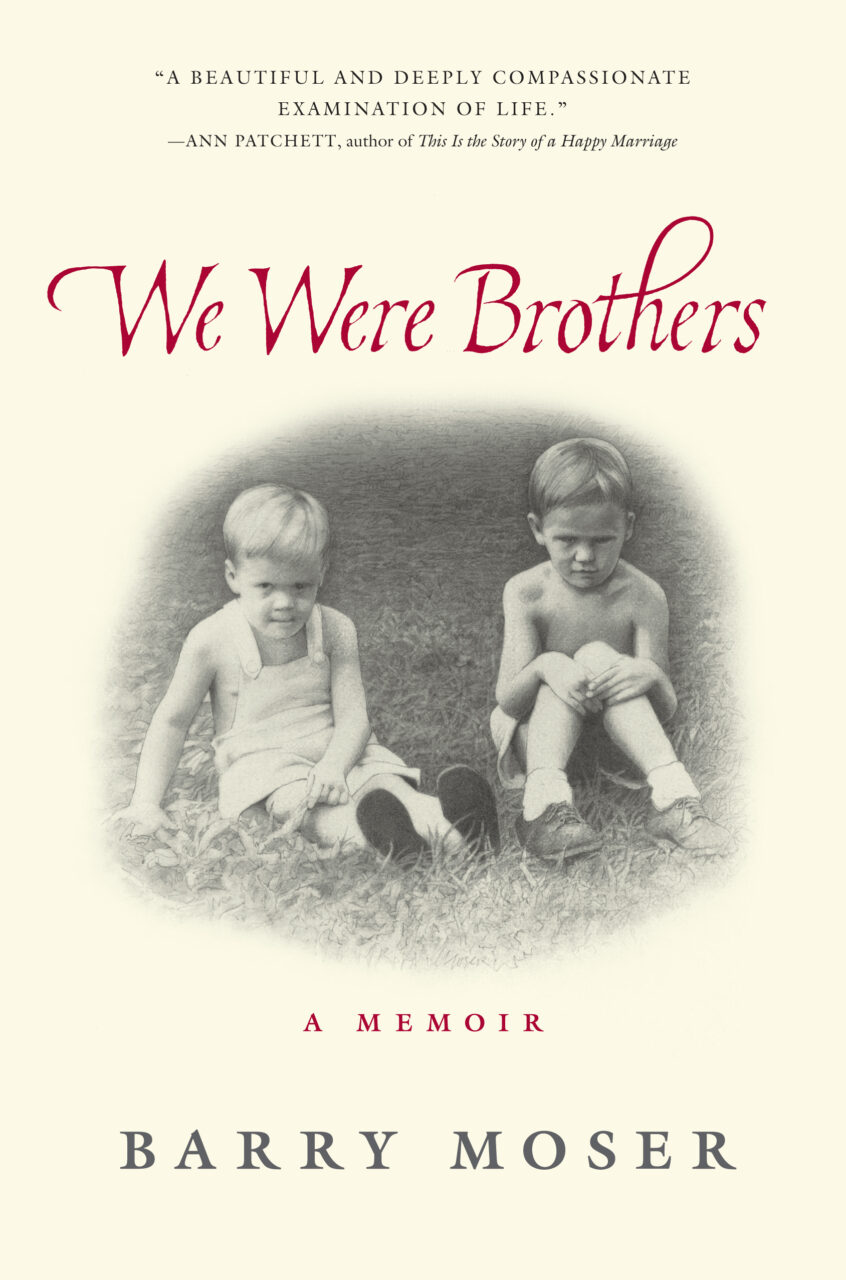 We Were Brothers: A Memori book cover of the book written by Barry Moser