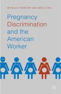 Pregnancy Discrimination and the American Worker book cover