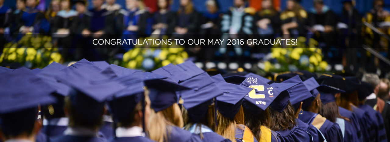 "Congratulations to our May 2016 graduates!"