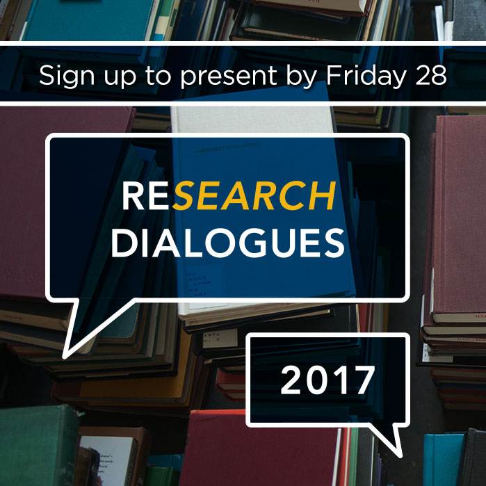 reSEARCH Dialogues: Sign up to present by February 28