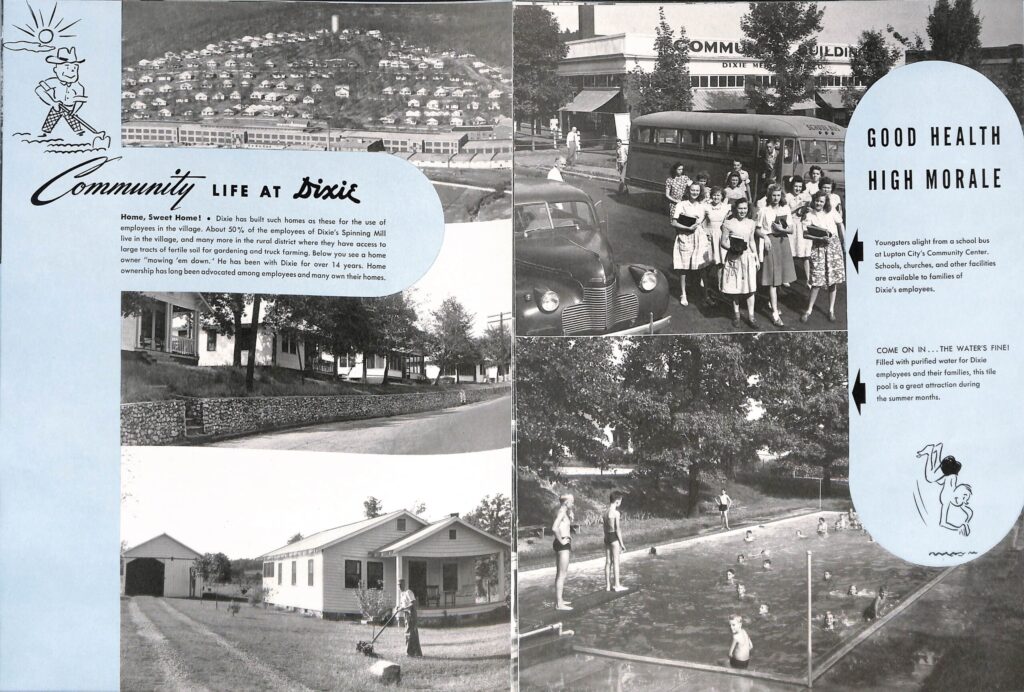 Two-page spread depicting Lupton City, a village built for employees of Dixie Mills in Chattanooga, Tennessee. The spread touts the amenities of Lupton City, depicting homes, a swimming pool, and a community center, and indicating that "about 50% of the employees of Dixie's Spinning Mill live in the village." These pages are from a booklet produced around the 1950s, "Controlled Manufacture in Action," which showcases the Dixie Mercerizing Company's operations in Chattanooga as well as its spinning plant in Mebane, North Carolina.